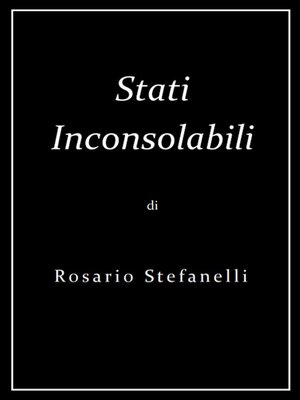 cover image of Stati Inconsolabili